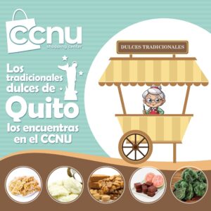 Los Tradicionales Dulces de Quito